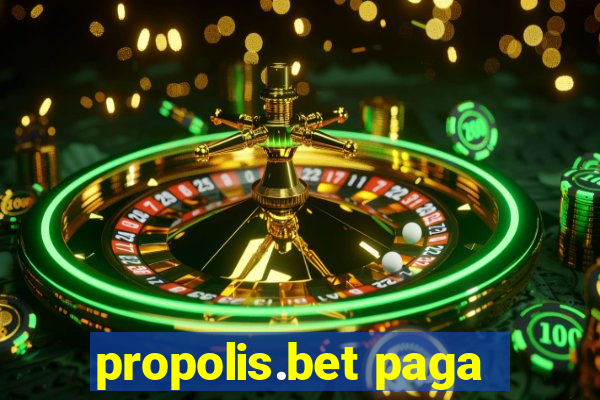 propolis.bet paga